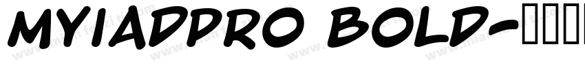 myiadPro bold字体转换